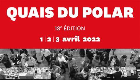 20220401 20220403 Quais du polar