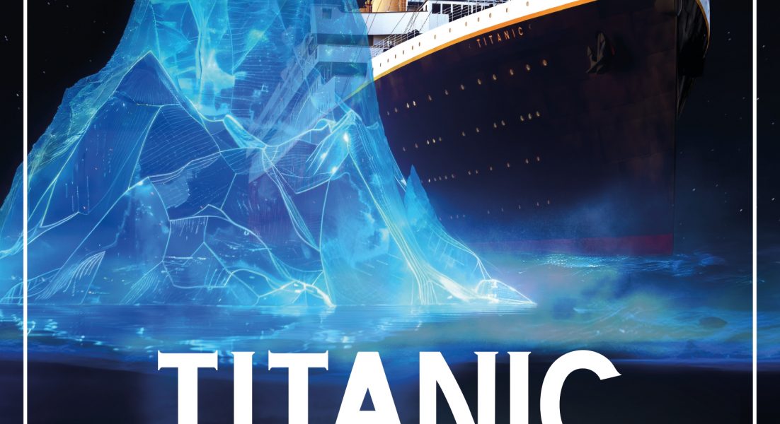 L'océan, de nuit. Un immense paquebot, le Titanic, frôle un iceberg bleu translucide. En haut, un texte indique : expo-titanic.com. Juste en dessous de l'iceberg, en gros?, centré "Titanic", et en plus petit, comme une légende "un voyage immersif". En plus petit, 3 idéogrammes indiquent "reconstitution grandeux nature", "+300 artefacts", et "réalité virtuelle". Un texte en bas à gauche indique "départ : 30 septembre 2025", et un autre en bas à droite "la Sucrière-Lyon".