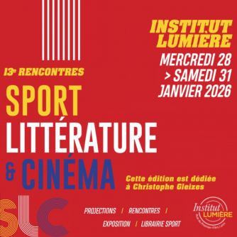 Visuel carré pour les rencontres sport, littérature et cinéma. Le font est rouge. Sur la gauche, une trainée de lignes verticales blanches mène au titre de l'évènement "13èmes rencontres Sport, Littérature et Cinéma". Le texte est gros, jaune, blanc et bleu foncé. Sur la droite, en jaune, le lieu : l'Institut Lumière ; puis, en dessous, en blanc, les dates : du Mercredi 28 au samedi 31 janvier 2026. En bas, à droite, un texte en jaune indique "Cette édition est dédiée à Christophe Gleizes". En dessous, tout à droite, le logo de l'Institut Lumière. Tout en bas, à gauche, un logo "SLC", dont les lettres sont composées de lignes jaunes pour le s, blanches pour le l et bleues foncées pour le c. Au centre, toujours tout en bas, une brève description de l'événement : projections/rencontres/exposition/librairie sport.